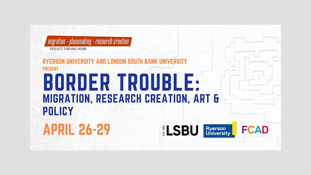 Banner for upcoming symposium: Border Trouble April 26-29, 2021